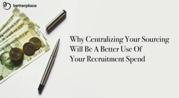 Make The Most of Your Recruitment Budget by Centralizing Your Sourcing Strategy