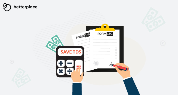Forms 15G and 15H to save TDS on Interest Income