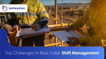 Top Challenges in Blue Collar Shift Management